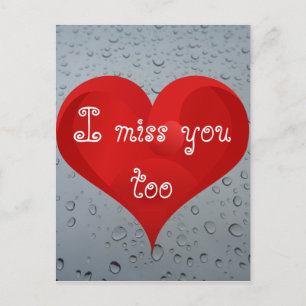 I miss you too, Water Drops Window Rain Red Heart Postcard