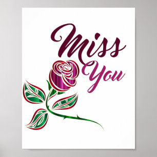 I miss you with beautiful glittery rose poster