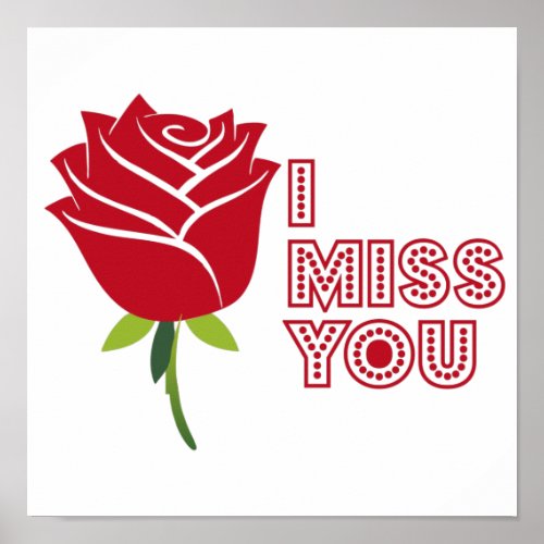 I miss you with beautiful red rose poster