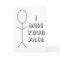 I Miss Your Face Card