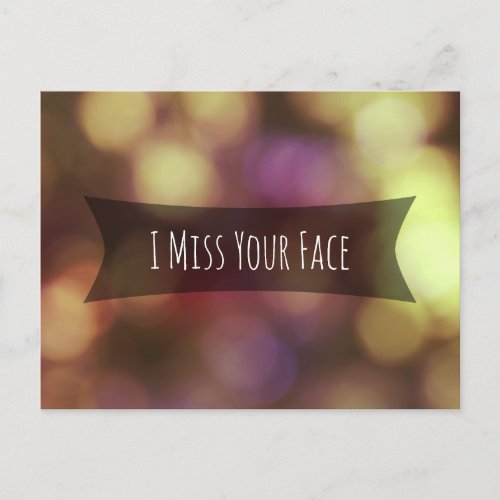 I Miss Your Face Gold Pink Blurred Bokeh Photo Postcard