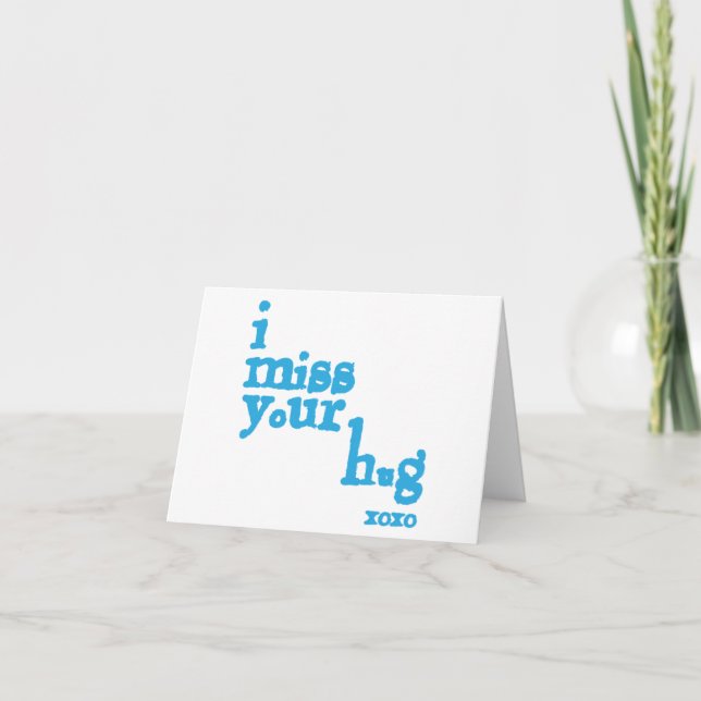 I Miss Your Hug Card (Front)