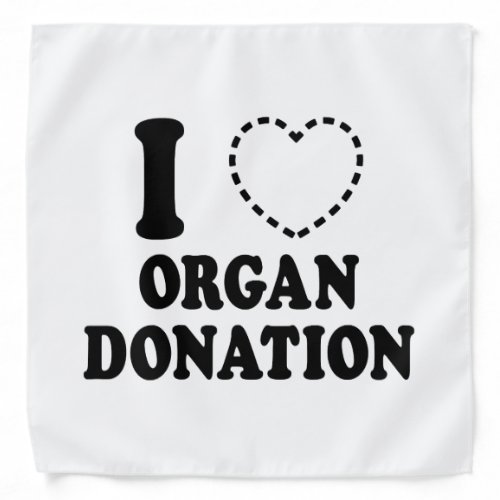 I MISSING HEART ORGAN DONATION BANDANA