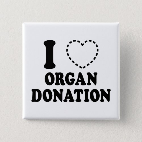 I MISSING HEART ORGAN DONATION BUTTON