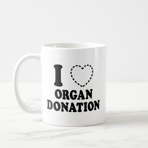 I MISSING HEART ORGAN DONATION COFFEE MUG