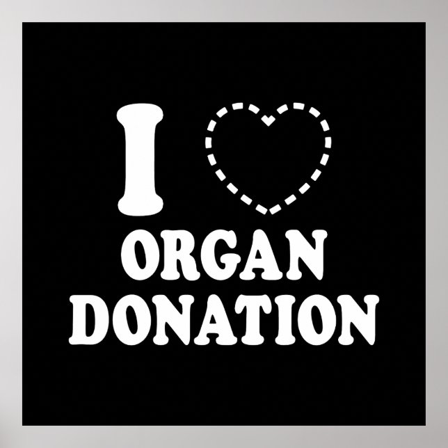 I {MISSING HEART} ORGAN DONATION POSTER (Front)