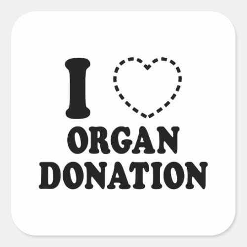 I MISSING HEART ORGAN DONATION SQUARE STICKER