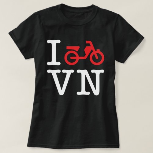 I Motorbike Vietnam T_Shirt