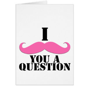 I Moustache You A Question Pink Moustache Cards