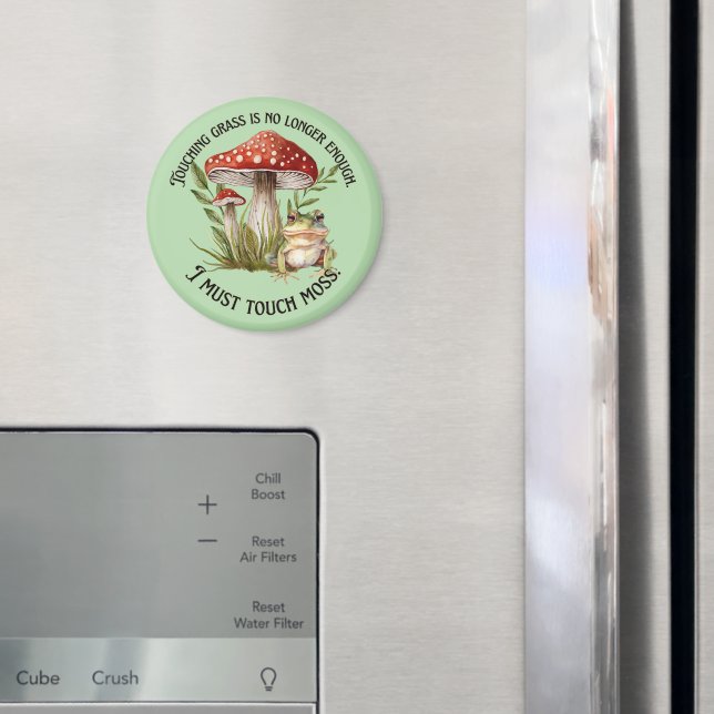 I must touch moss magnet (In Situ (Fridge))