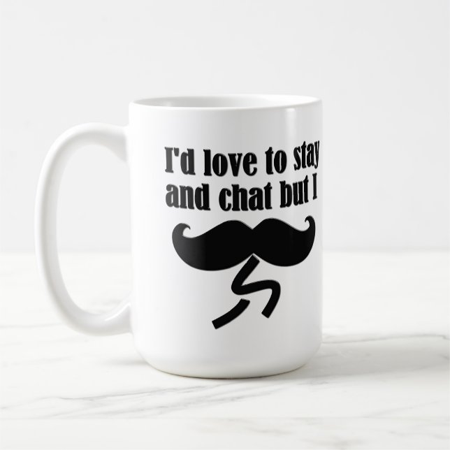 I Mustache (I Must Dash) - Very Funny Coffee Mug (Left)
