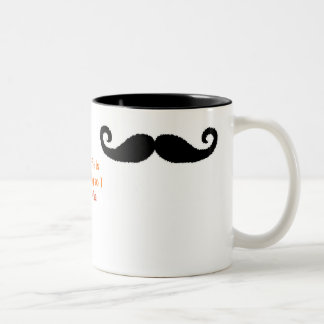I Mustache... Two-Tone Coffee Mug