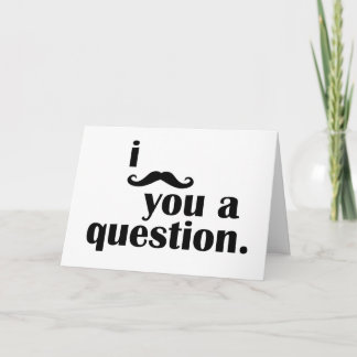 I Mustache You A Question (Birthday Greeting) Card
