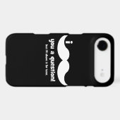 I mustache you a question Case-Mate iPhone case (Back (Horizontal))