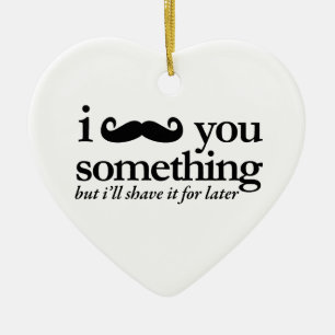I Mustache You a Question Ceramic Ornament