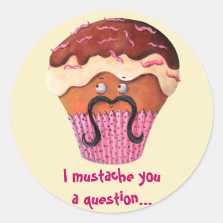 I Mustache you a question Cupcake Classic Round Sticker