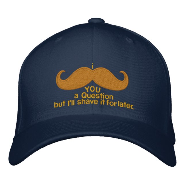 i mustache you a question embroidered baseball cap (Front)