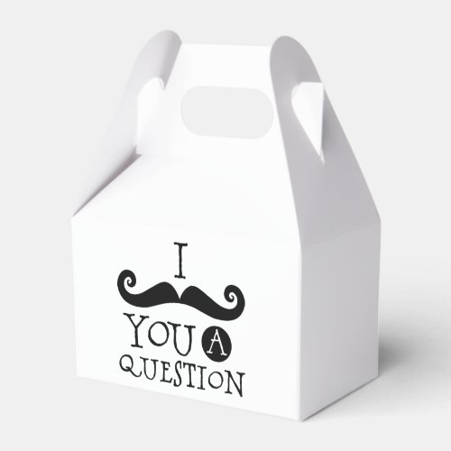 I Mustache You a Question Favor Boxes