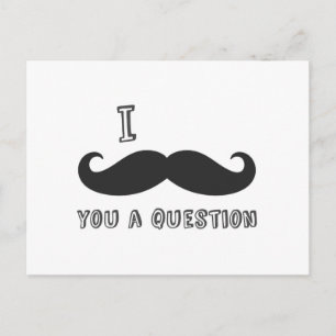 I mustache you a question, I Love Mustache shop Postcard