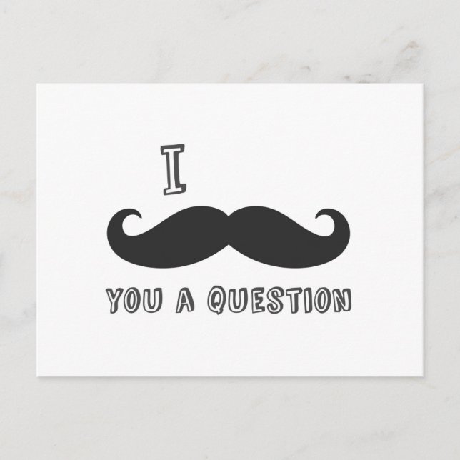 I mustache you a question, I Love Mustache shop Postcard (Front)