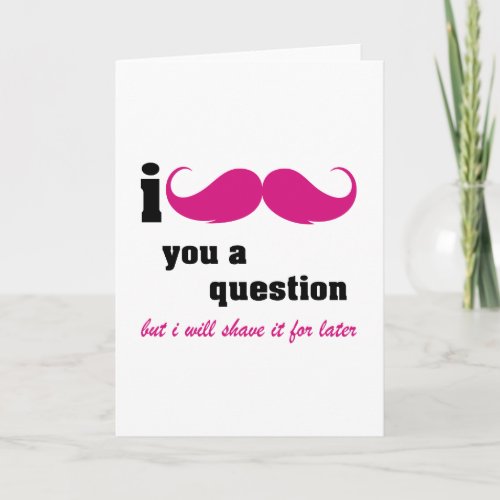 I mustache you a question in pink holiday card