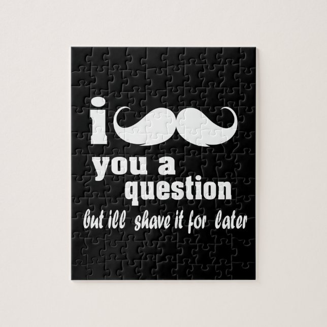 I mustache you a question jigsaw puzzle (Vertical)