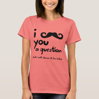 I Mustache You A Question Ladies Ringer Tee