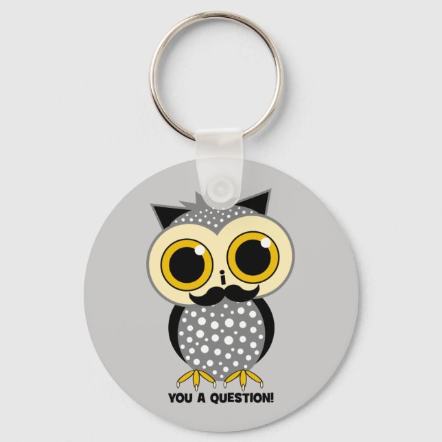 I mustache you a question owl keychain (Front)