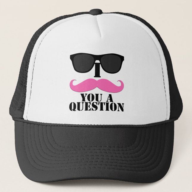 I Mustache You A Question Pink with Sunglasses Trucker Hat (Front)