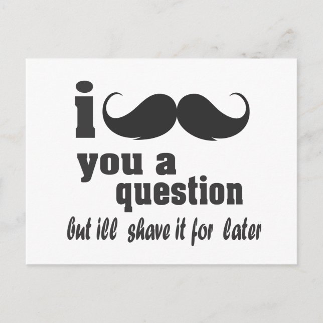 i mustache you a question postcard (Front)