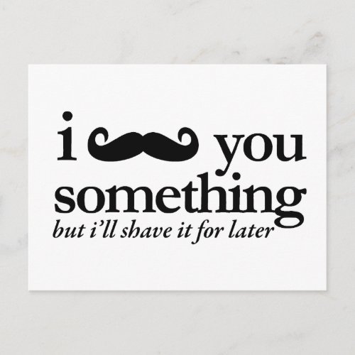 I Mustache You a Question Postcard