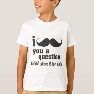 i mustache you a question T-Shirt