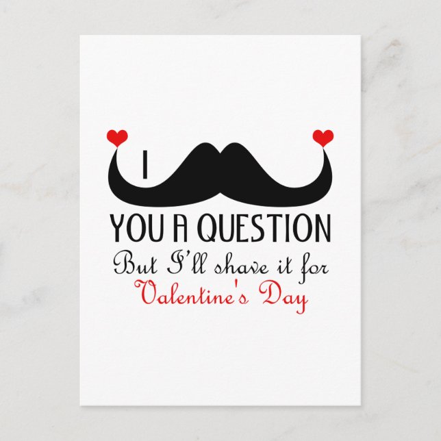 I mustache you a question Valentine's day Holiday Postcard (Front)