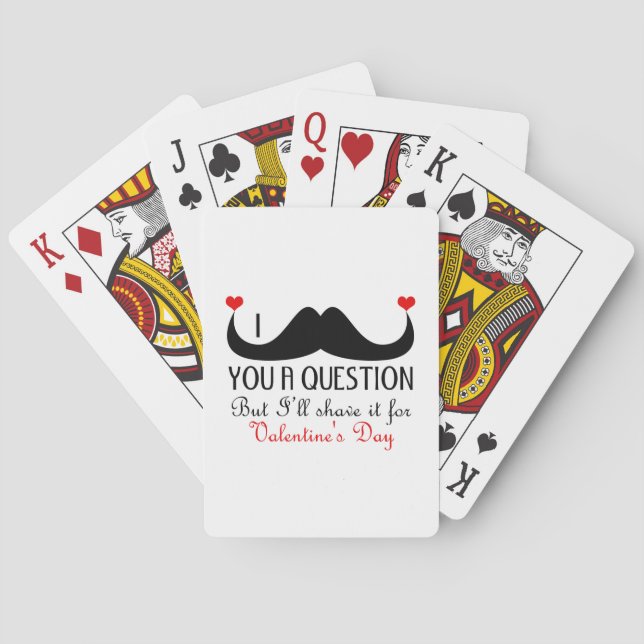 I mustache you a question Valentine's day Poker Cards (Back)