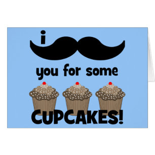 I mustache you for some cupcakes cards