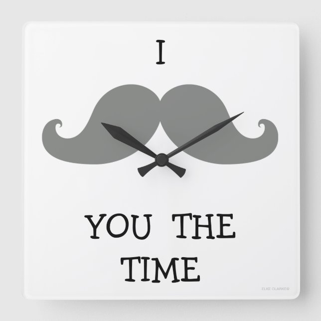 I MUSTACHE YOU THE TIME CLOCK | GREY (Front)