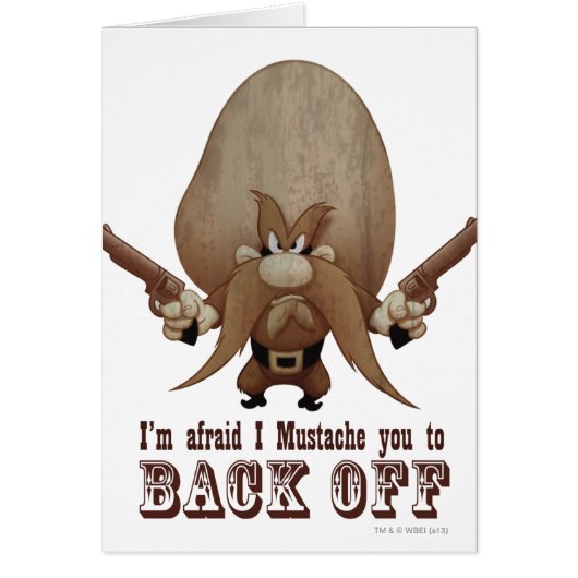 I Mustache You To Back Off (Front)
