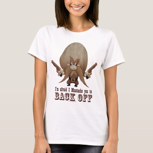 I Mustache You To Back Off T-Shirt (Front)
