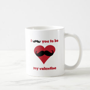 i mustache you to be my valentine coffee mug