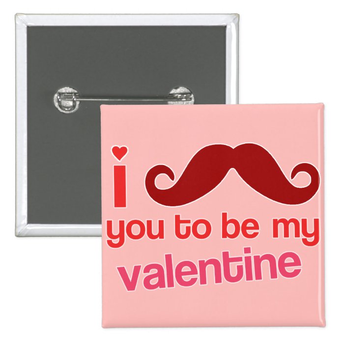 i mustache you to be my valentine pins