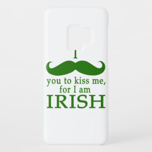 I Mustache You to Kiss Me I'm Irish! Case-Mate Samsung Galaxy S9 Case