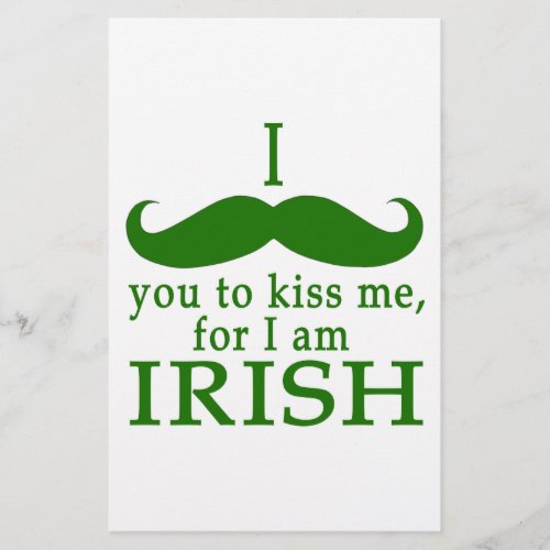 I Mustache You to Kiss Me Im Irish Stationery