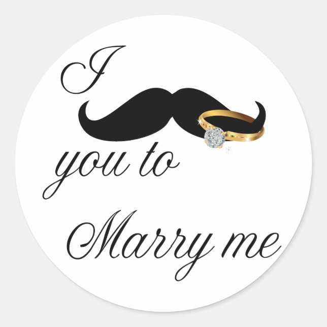 I Mustache you -to Marry Me Classic Round Sticker (Front)