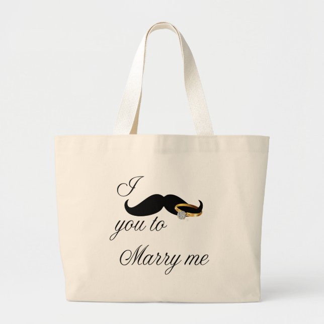 I Mustache you -to Marry Me Large Tote Bag (Front)