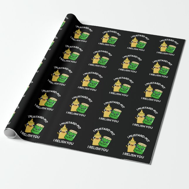 I Mustard-mit I Relish You Condiment Pun Dark BG Wrapping Paper (Unrolled)