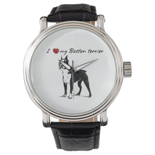 I  my Boston Terrier words with dog graphic Watch