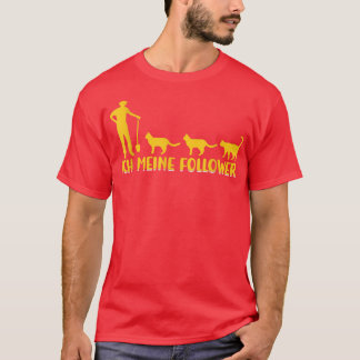 I My Followers Tieliebe Katzenliebe Katzen Farmer T-Shirt
