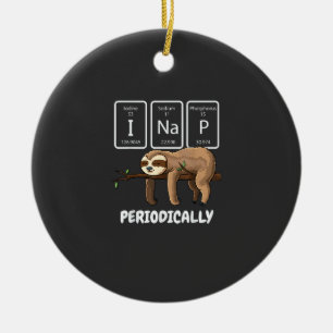 I Nap Periodically Science Sloth Periodic Table El Ceramic Ornament