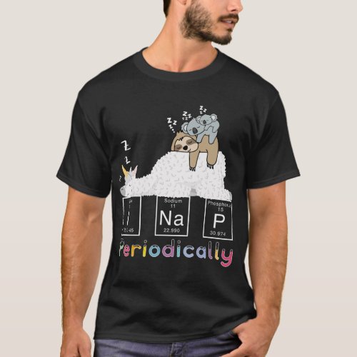 I Nap Periodically Science SlothUnicorn llama Koa T_Shirt