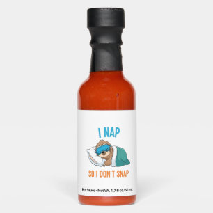 I Nap so I Don't Snap Funny Sloth Hot Sauces